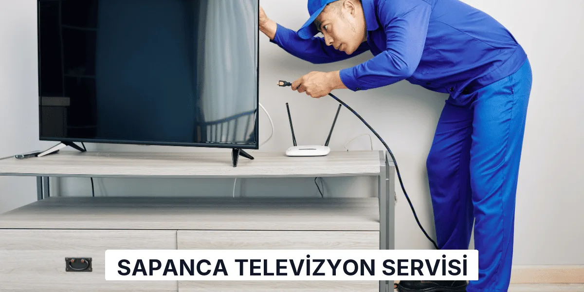 Sapanca Televizyon Servisi